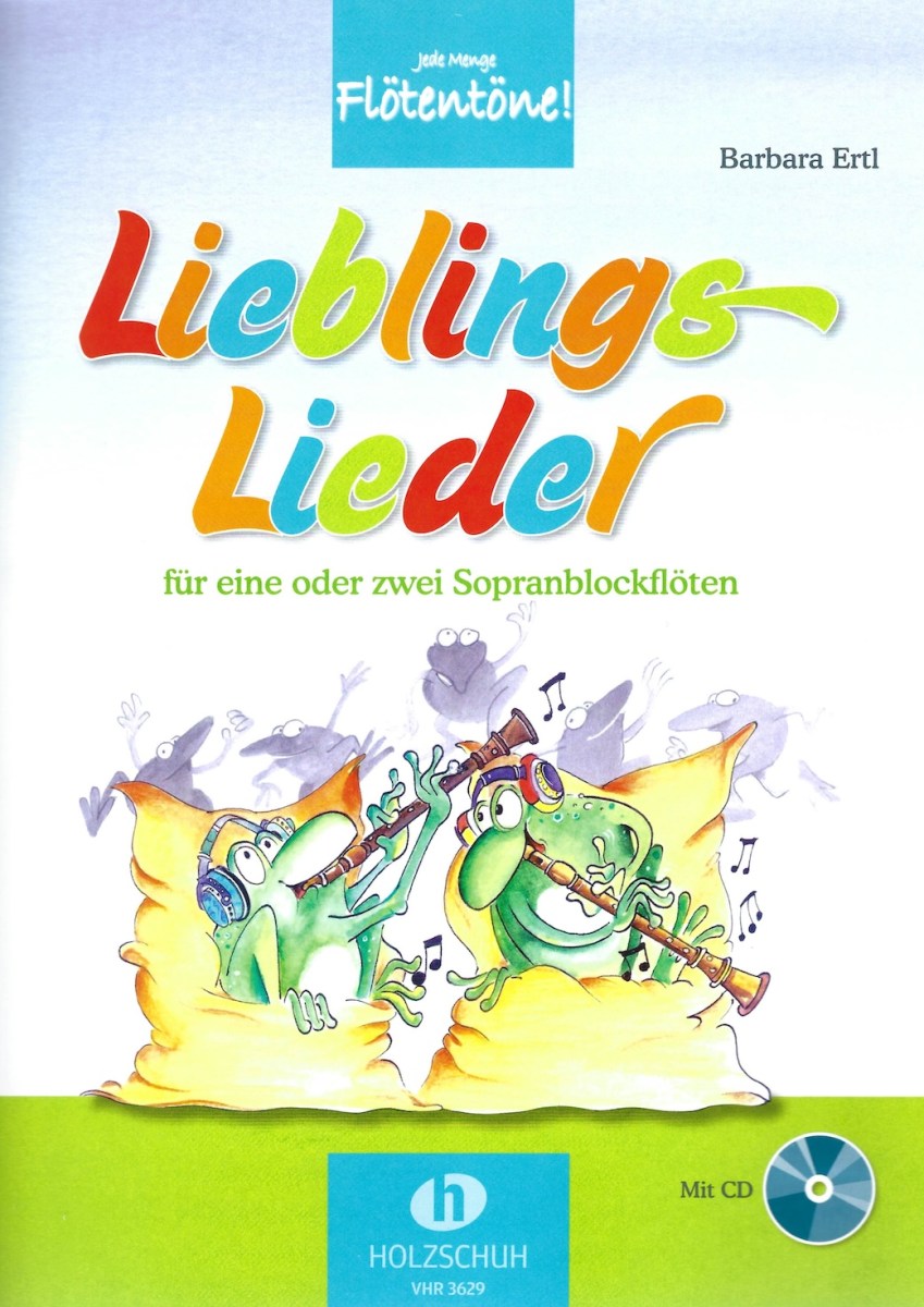 Lieblingslieder für eine oder zwei Sopranblockflöten